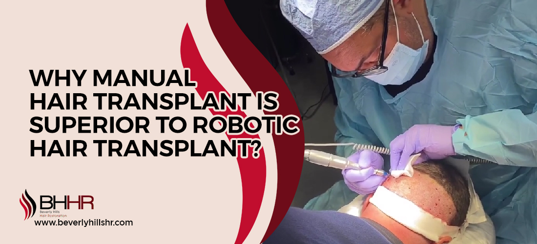 Manual vs Robotic Hair Transplant